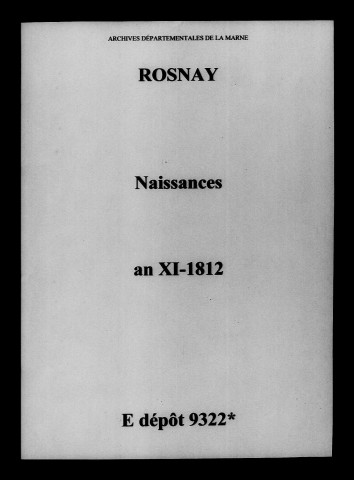 Rosnay. Naissances an XI-1812