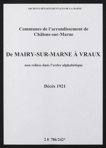 Communes de Mairy-sur-Marne à Vraux de l'arrondissement de Châlons. Décès 1921