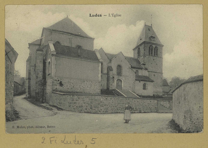 LUDES. L'Église. (51 - Reims Phot. Ed. E. Mulot). [vers 1905] 