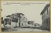 BERZIEUX. 866-La grande guerre 1914-16-En Champagne-Berzieux près de Ste Menehould. Une rue en ruines.
Phot. Express (92 - Nanterreimp. Baudinière).1914-1916