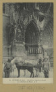 REIMS. 61. Guerre de 1914 - Tirailleurs algériens devant la Cathédrale de Reims / A.H., Richard, 84, faubourg du Temple.
