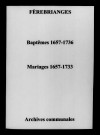 Fèrebrianges. Baptêmes, mariages 1657-1736