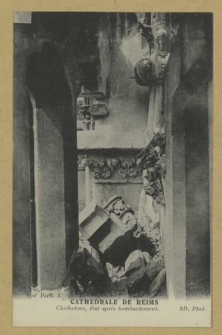 REIMS. Cathédrale de Clochetons, état après bombardement / N.D., phot.