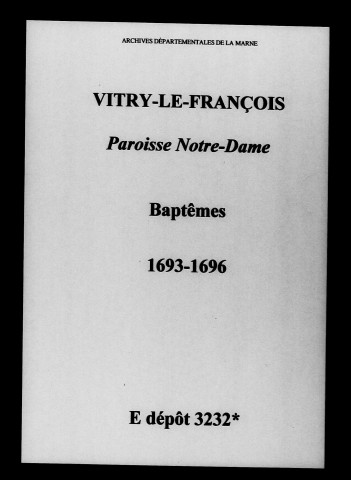 Vitry-le-François. Notre-Dame. Baptêmes 1693-1696