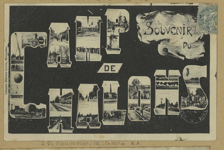 MOURMELON-LE-GRAND. Souvenir du Camp de Châlons. Mourmelon Lib. Militaire Guérin. [vers 1906] 