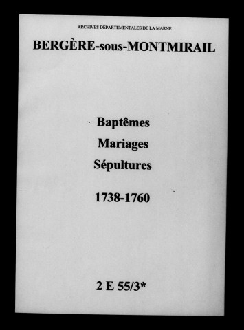 Bergères-sous-Montmirail. Baptêmes, mariages, sépultures 1738-1760