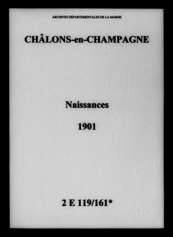 Châlons-sur-Marne. Naissances 1901
