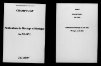 Champvoisy. Publications de mariage, mariages an XI-1832