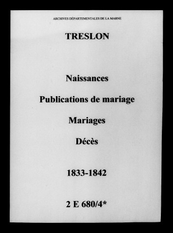 Treslon. Naissances, publications de mariage, mariages, décès 1833-1842