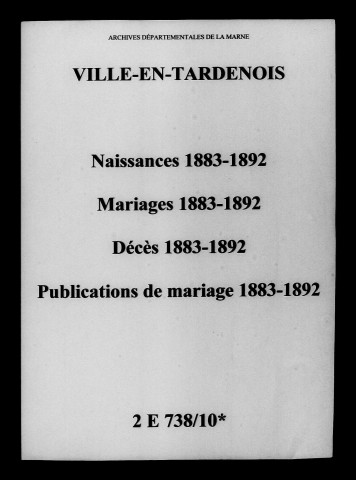 Ville-en-Tardenois. Naissances, mariages, décès, publications de mariage 1883-1892