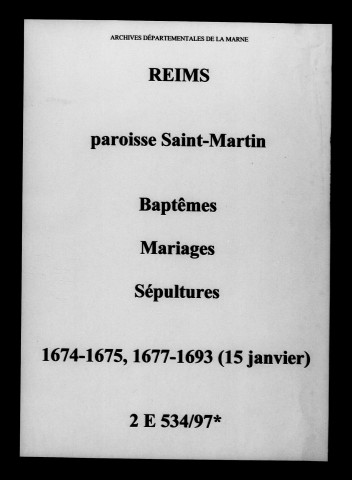Reims. Saint-Martin. Baptêmes, mariages, sépultures 1674-1693