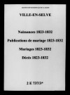 Ville-en-Selve. Naissances, publications de mariage, mariages, décès 1823-1832