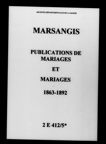 Marsangis. Publications de mariage, mariages 1863-1892