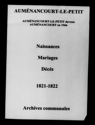 Auménancourt-le-Petit. Naissances, mariages, décès 1821-1822
