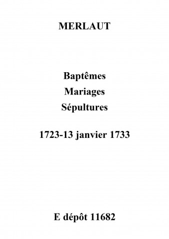 Merlaut. Baptêmes, mariages, sépultures 14 janvier 1733-1736