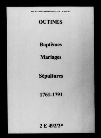 Outines. Baptêmes, mariages, sépultures 1761-1791