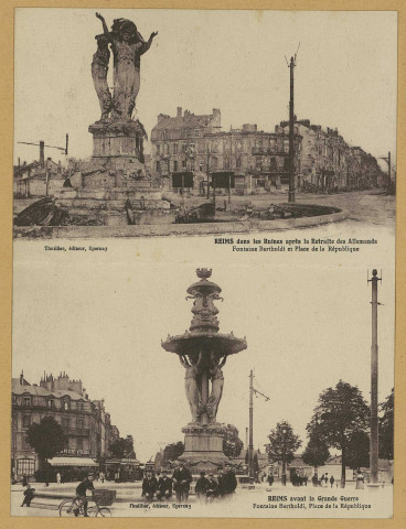REIMS. Reims avant la Grande Guerre - Fontaine Bartholdi, Place de la République.
ÉpernayThuillier.Sans date