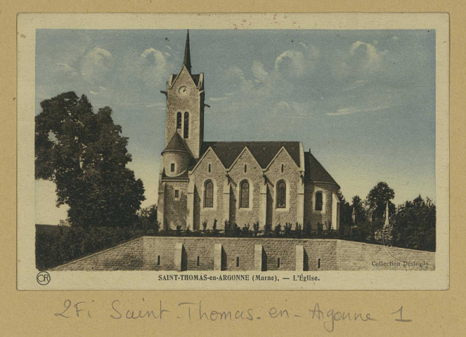 SAINT-THOMAS-EN-ARGONNE. L'Église.
MatouguesÉdition Artistiques OR Ch. Brunel.[vers 1928]
Collection Desingly