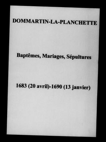 Dommartin-la-Planchette. Baptêmes, mariages, sépultures 1683-1792