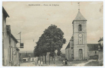 MARSANGIS. Place de l'Église.
Mauchamp (75 Paris, Phototypie Desaix).1918