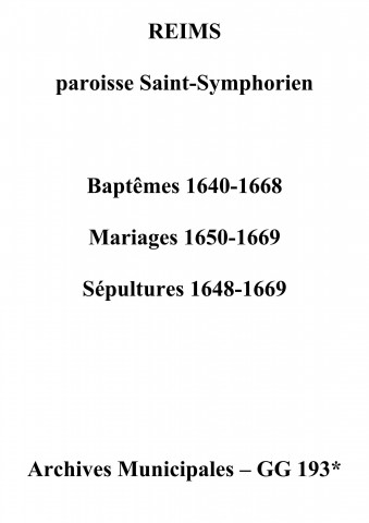Reims. Saint-Symphorien. Baptêmes, mariages, sépultures 1640-1669