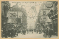 REIMS. Visite du président de la république à Reims (19 octobre 1913). Décoration des rues de l'Étape et de Talleyrand[Sans lieu] : Thuillier