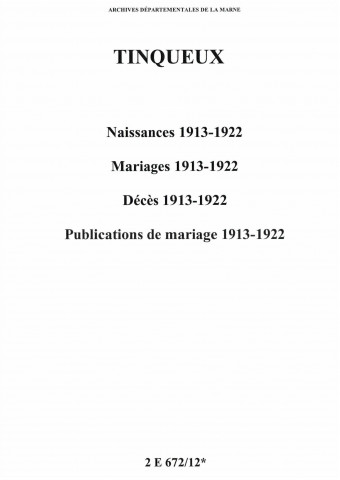 Tinqueux. Naissances, publications de mariage, mariages, décès 1913-1922