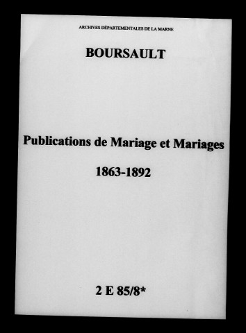 Boursault. Publications de mariage, mariages 1863-1892