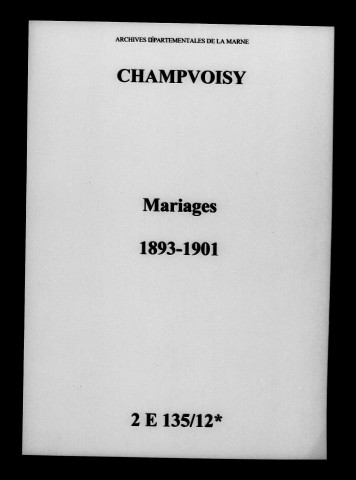 Champvoisy. Mariages 1893-1901