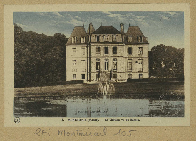 MONTMIRAIL. 3-Le Château vu du Bassin.
MatouguesÉdition OrCh. Brunel : Édition Bazar de Paris.Sans date