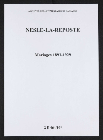 Nesle-la-Reposte. Mariages 1893-1929