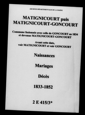 Matignicourt. Goncourt. Matignicourt-Goncourt. Naissances, mariages, décès 1833-1852