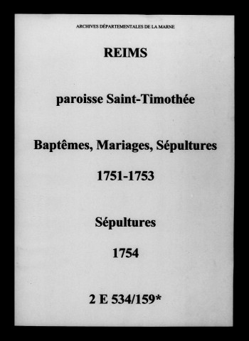 Reims. Saint-Timothée. Baptêmes, mariages, sépultures 1751-1754