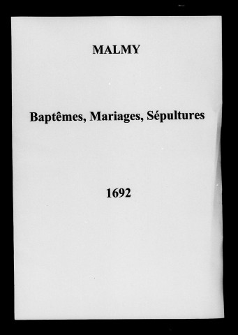 Malmy. Baptêmes, mariages, sépultures 1692-1792