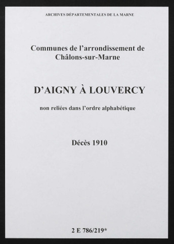 Communes d'Aigny à Louvercy de l'arrondissement de Châlons. Décès 1910