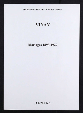 Vinay. Mariages 1893-1929