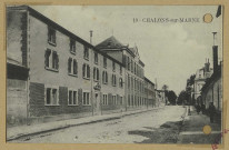 CHÂLONS-EN-CHAMPAGNE. 10- Châlons-sur-Marne.