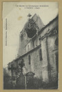 SAINT-THIERRY. La Guerre en Champagne 1914-15-16. Saint-Thierry. L'Église.Collection G. Dubois, Reims