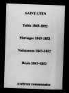Saint-Utin. Tables décennales des naissances, mariages, décès. Mariages, naissances, décès 1843-1852
