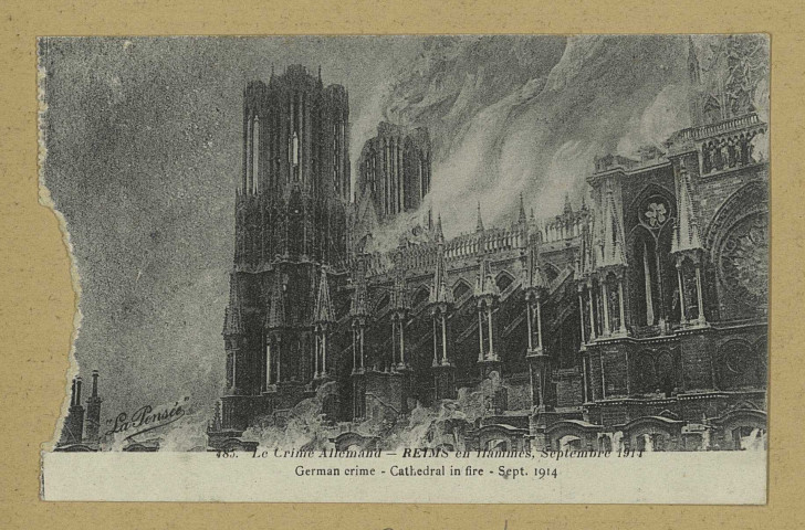REIMS. 485. Le Crime Allemand - Reims en flammes, septembre 1914. German crime -Cathedral in fire - sept. 1914.
(75 - ParisLa Pensée phototypie Baudinière).Sans date