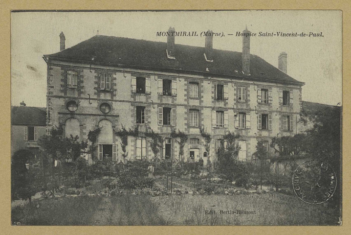 MONTMIRAIL. Hospice Saint-Vincent-de-Paul. Édition Bertin-Biémont (75 - Paris imp. Baudinière). Sans date 