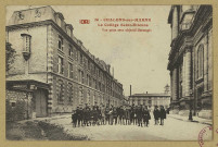 CHÂLONS-EN-CHAMPAGNE. 36- Le Collège Saint-Étienne.
MatouguesPhot. édit. ""Or"" Ch. Brunel.Sans date
