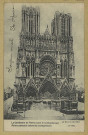 REIMS. La Cathédrale de Reims avant le bombardement. La guerre de 1914 / J.C. Paris.