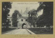 MONTMORT-LUCY. Château, entrée.
Édition J. Doublet.[avant 1914]