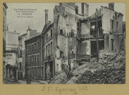 ÉPERNAY. Le bombardement en Champagne. 16-Épernay-Rue de la Juiverie.
EpernayÉdition Lib. J. Bracquemart.Sans date