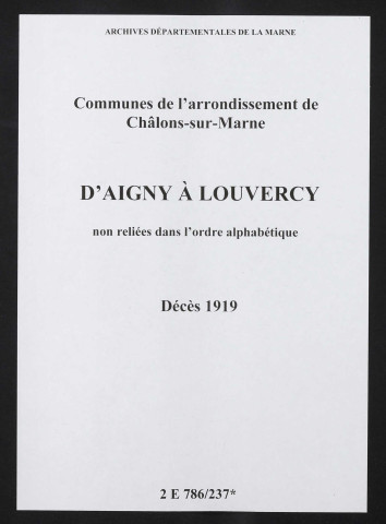 Communes d'Aigny à Louvercy de l'arrondissement de Châlons. Décès 1919