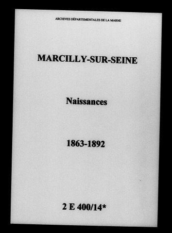 Marcilly-sur-Seine. Naissances 1863-1892