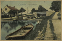 AY. Le pont et l'écluse.
P. Baudet.[vers 1908]