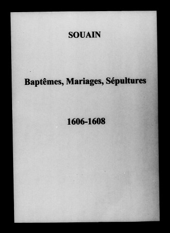 Souain. Baptêmes, mariages, sépultures 1606-1749