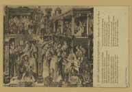 REIMS. 6. Basilique de Saint-Remi - Tapisserie - Vie de St Remi Ung bourgeois laisse aucun sien héritage Pour prier Dieu et la Vierge Marie Mais ung sien gendre ayant mauvais courage longtemps après aux lois il contrarie. De faulx témoins ce gendre sollicite : Pour l'héritage il fait tenir chapitre Devant l'êvesque ung procès il suscite Et là débat qu'il le tient à faulx titre. Un bon prélat avecques sainct Remy Au jugement du procès, il assiste, Mais avarice avait tant endormy Le pour suivant qu'en son mal il persiste. Le procès veu et le tout composé, Sainct Remy dit au gendre sans doubter, Si de ce cas crecoit le très passé Que devant tous Dieu fit ressusciter.
ReimsF. Rothier, phot-édit.Sans date